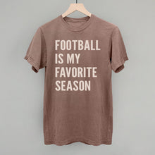 Load image into Gallery viewer, Football Is My Favorite Season