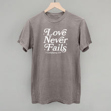 Load image into Gallery viewer, Love Never Fails