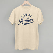 Load image into Gallery viewer, Dad of Ballers Arc