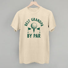 Load image into Gallery viewer, Best Grandpa By Par