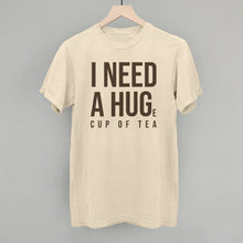 Load image into Gallery viewer, I Need A Hug (Tea)