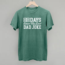 Load image into Gallery viewer, Days Since My Last Dad Joke