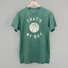 Load image into Gallery viewer, That's My Boy Basketball