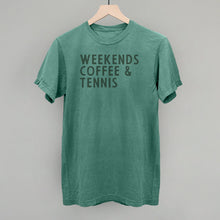 Load image into Gallery viewer, Weekends Coffee &amp; Tennis