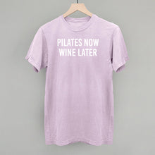 Load image into Gallery viewer, Pilates Now Wine Later