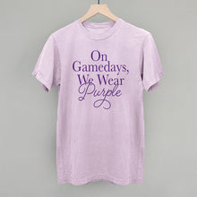 Load image into Gallery viewer, On Gamedays, We Wear Purple