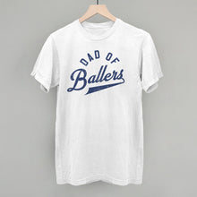 Load image into Gallery viewer, Dad of Ballers Arc