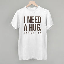 Load image into Gallery viewer, I Need A Hug (Tea)