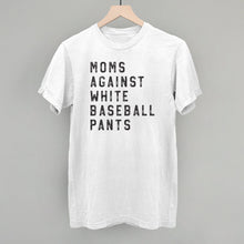 Load image into Gallery viewer, Moms Against White Baseball Pants