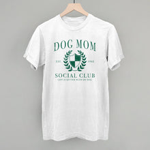 Load image into Gallery viewer, Dog Mom Social Club