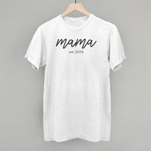 Load image into Gallery viewer, Mama Est 2026 Script