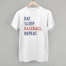 Load image into Gallery viewer, Eat Sleep Baseball Repeat