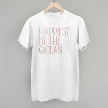 Load image into Gallery viewer, Happiest By The Ocean