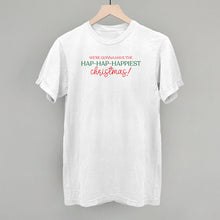 Load image into Gallery viewer, Hap-Hap-Happiest Christmas