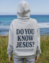 Load image into Gallery viewer, Do You Know Jesus Unisex Hoodie