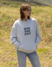 Load image into Gallery viewer, Do You Know Jesus Unisex Hoodie