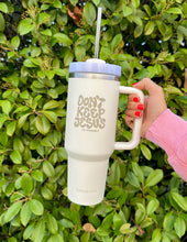 Load image into Gallery viewer, Don't Keep Jesus to Yourself 40 oz Tumbler