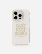 Load image into Gallery viewer, Don't Keep Jesus to Yourself Phone Case