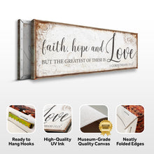 Load image into Gallery viewer, Faith Hope And Love 1 Corinthians 13:13 Faith Sign