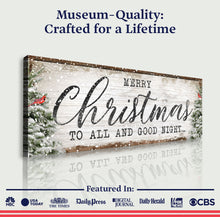 Load image into Gallery viewer, Merry Christmas To All And Goodnight Sign