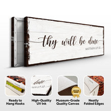 Load image into Gallery viewer, Thy Will Be Done Faith Sign II
