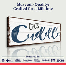 Load image into Gallery viewer, Let's Cuddle Sign II