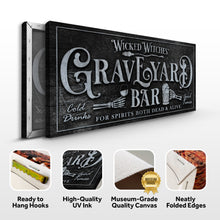 Load image into Gallery viewer, Wicked Witches' Graveyard Bar Halloween Sign II