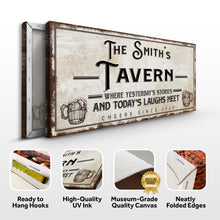 Load image into Gallery viewer, Tavern Where Yesterday's Stories and Today's Laughs Meet Sign