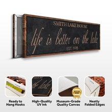 Load image into Gallery viewer, Life Is Better On The Lake Sign