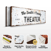 Load image into Gallery viewer, Family Theater Sign