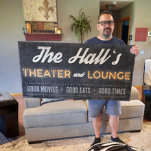 Load image into Gallery viewer, Family Theater and Lounge Sign III