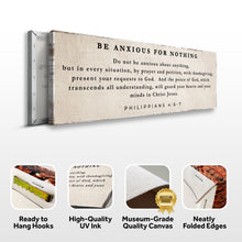 Load image into Gallery viewer, Philippians 4:6-7 - Be Anxious For Nothing Sign