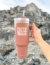 Load image into Gallery viewer, Faith Can Move Mountains 40 oz Tumbler