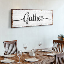 Load image into Gallery viewer, Gather Wall Art Sign