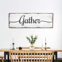 Load image into Gallery viewer, Gather Wall Art Sign