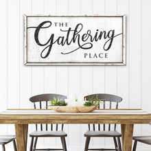 Load image into Gallery viewer, The Gathering Place Sign II