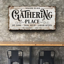 Load image into Gallery viewer, Gathering Place Personalized Sign