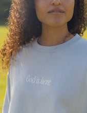 Load image into Gallery viewer, God Is Here Unisex Crewneck