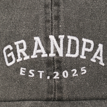 Load image into Gallery viewer, Grandpa Est. 2025 Hat