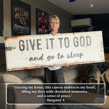 Load image into Gallery viewer, Give It to God and Go to Sleep – Rustic Christian Wall Art for Peaceful Nights