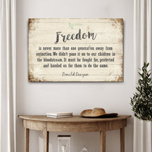 Load image into Gallery viewer, Freedom By Ronald Reagan Sign II