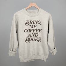 Load image into Gallery viewer, Bring Me Coffee And Books