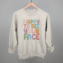 Load image into Gallery viewer, Happy To See Your Face
