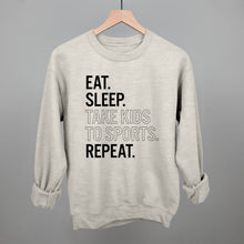 Load image into Gallery viewer, Eat Sleep Take Kids To Sports Repeat
