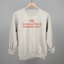 Load image into Gallery viewer, Come and Kick It Breakfast Style