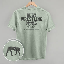 Load image into Gallery viewer, Busy Wrestling Moms Club (Back Print)