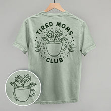 Load image into Gallery viewer, Tired Moms Club Floral (Back Print)