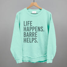 Load image into Gallery viewer, Life Happens Barre Helps