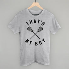 Load image into Gallery viewer, That's My Boy Lacrosse
