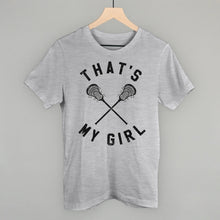 Load image into Gallery viewer, That's My Girl Lacrosse